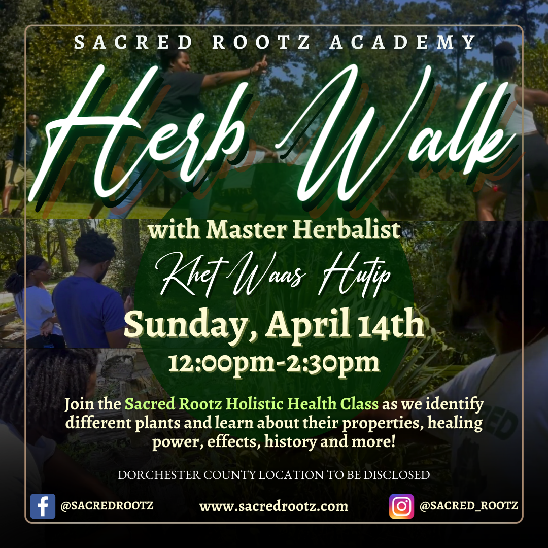 Sacred Herb Walk • 4/14