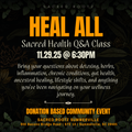 Heal All | Sacred Health Q&A Class | 11/29/25