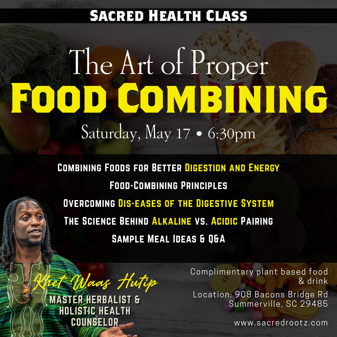 Food Combining Sacred Health Class • 5/17/25